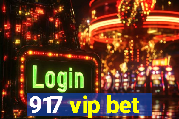 917 vip bet
